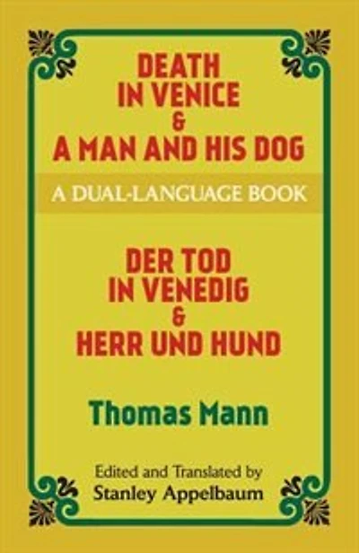 Death in Venice & A Man and His Dog: A Dual-Language Book