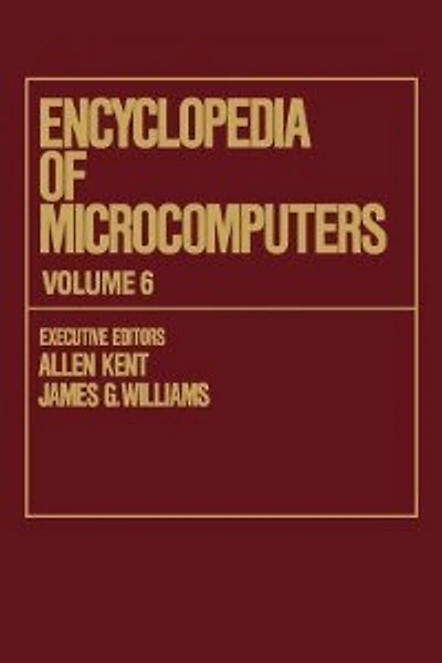 Encyclopedia Of Microcomputers: Volume 6 - Electronic Dictionaries Machine Translation To Evaluation Software: Microsoft Word