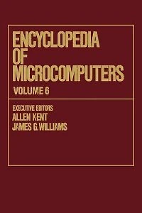 Encyclopedia Of Microcomputers: Volume 6 - Electronic Dictionaries Machine Translation To Evaluation Software: Microsoft Word