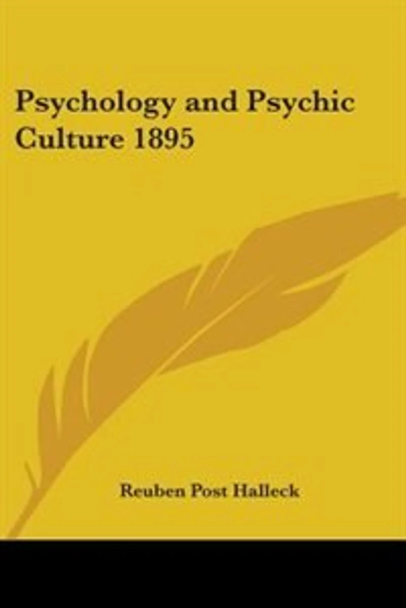 Psychology and Psychic Culture (Classic Reprint)