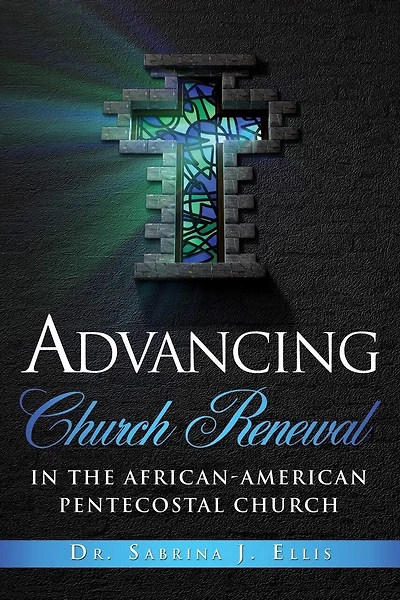 Advancing Church Renewal in the African-American Pentecostal Church