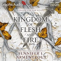 A Kingdom of Flesh and Fire (2 of 2) [Dramatized Adaptation]: Blood and Ash 2