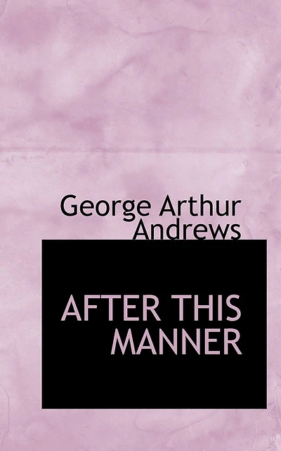 After This, Manner (Classic Reprint)