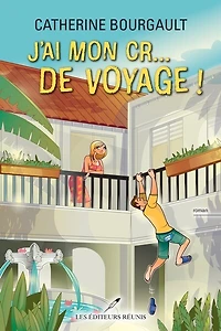 J'ai mon cr... de voyage !