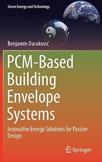 Pcm-based Building Envelope Systems: Innovative Energy Solutions For Passive Design