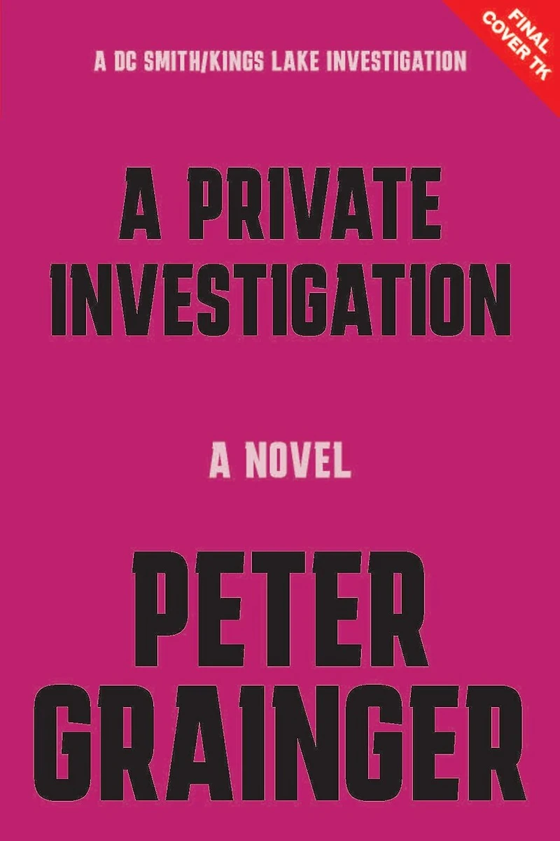 A Private Investigation: Novel