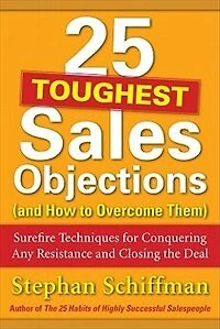 25 Toughest Sales Objections-And How to Overcome Them