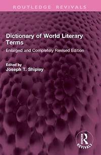 Dictionary of World Literary Terms: Enlarged and Completely Revised Edition