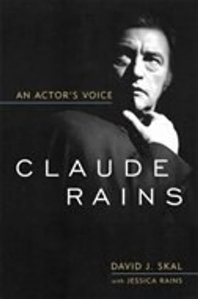 Claude Rains: An Actor's Voice