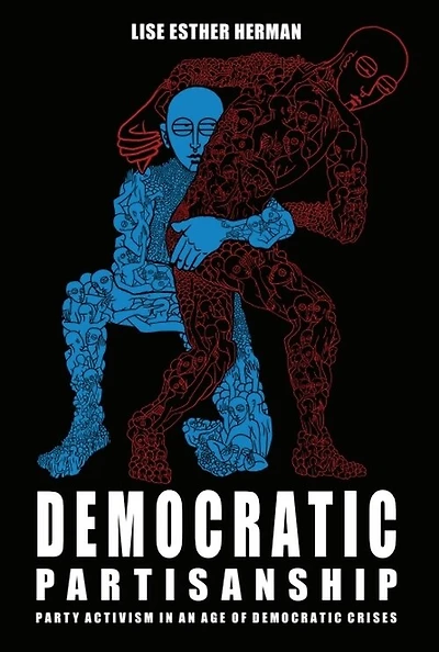 Democratic Partisanship: Party Activism an Age of Crises