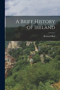 A Brief History of Ireland