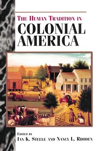 The Human Tradition Colonial America