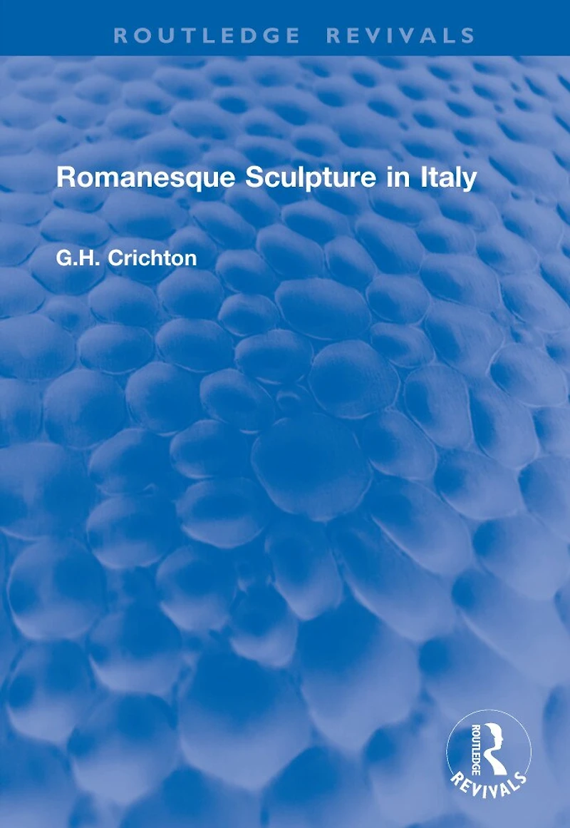 Romanesque Sculpture Italy