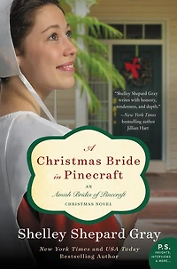 A Christmas Bride Pinecraft: An Amish Brides of Pinecraft Novel