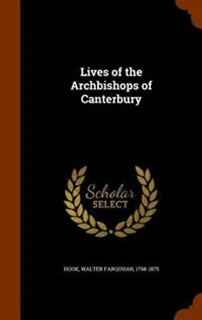 Lives of the Archbishops of Canterbury