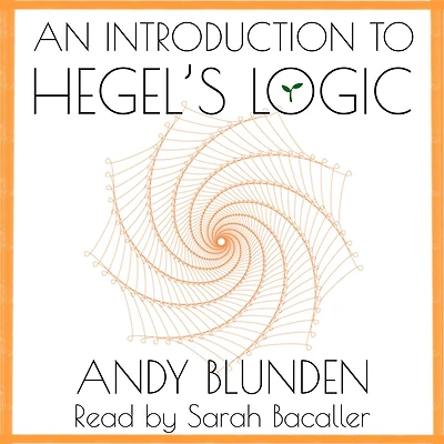 An Introduction to Hegel's Logic