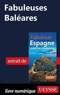 Fabuleuses Baléares