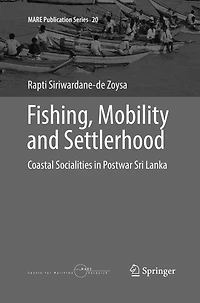 Fishing, Mobility and Settlerhood: Coastal Socialities Postwar Sri Lanka