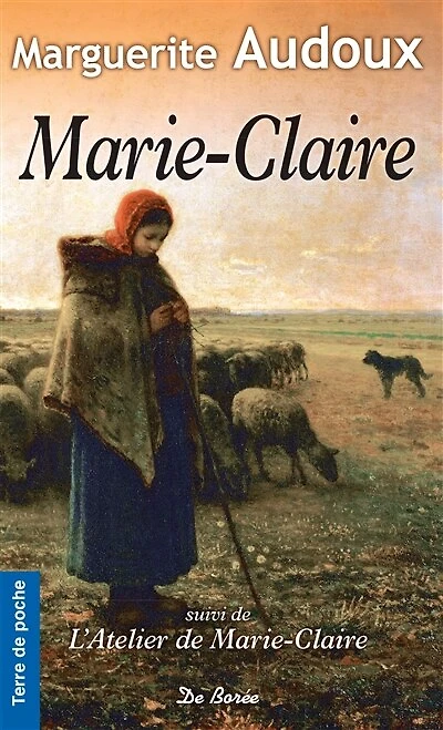 Marie-Claire: Suivi de L'atelier de Marie-Claire