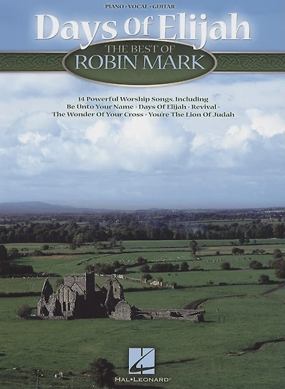 Days of Elijah - The Best of Robin Mark