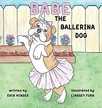 Babe The Ballerina Dog