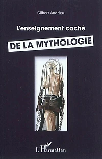 Enseignement caché de la mythologie L'