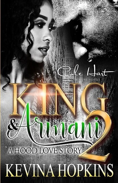 King & Armani 2: A Hood Love Story