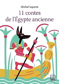 11 contes de l'Egypte ancienne