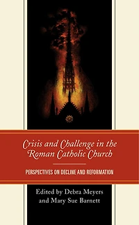 Crisis and Challenge the Roman Catholic Church: Perspectives on Decline Reformation