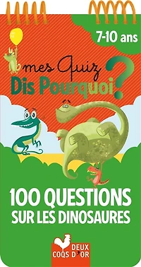 100 QUESTIONS DINOSAURES
