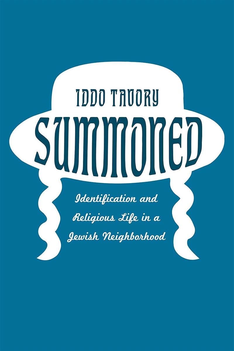 Summoned: Identification And Religious Life A Jewish Neighborhood