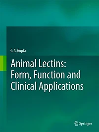 Animal Lectins: Form, Function And Clinical Applications