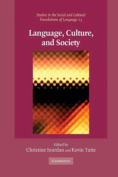 Language, Culture, and Society: Key Topics Linguistic Anthropology