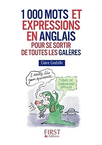 1.000 mots et expressions en anglais pour se sortir de toutes les galères