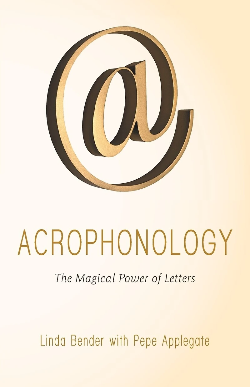 Acrophonology: The Magical Power Of Letters
