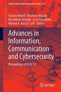 Advances Information, Communication and Cybersecurity: Proceedings of ICI2C'21