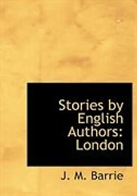 Stories by English Authors: London (Large Print Edition)
