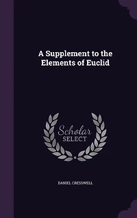 A Supplement to the Elements of Euclid
