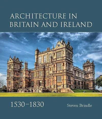 Architecture in Britain and Ireland, 1530-1830