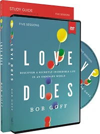 Love Does/Everybody Always 2-in-1 Bible Study Guide plus Streaming Video: Discover a Secretly Incredible Life and Become World Full of Difficult People