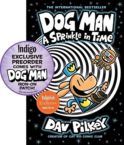 Dog Man: A Sprinkle in Time: A Graphic Novel (Dog Man #15): From the Creator of Captain Underpants (Indigo Exclusive)
