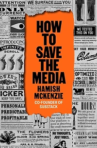How to Save the Media