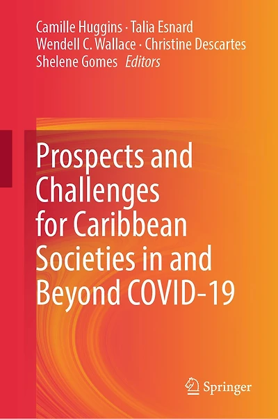 Prospects and Challenges for Caribbean Societies Beyond COVID-19
