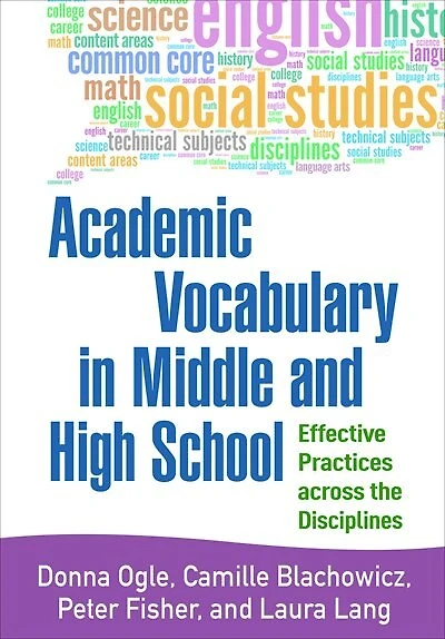 Academic Vocabulary Middle And High School: Effective Practices Across The Disciplines