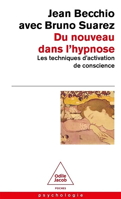 Du nouveau dans l'hypnose: les techniques d'activation de conscience