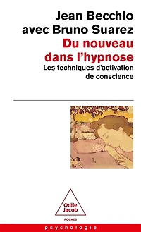 Du nouveau dans l'hypnose: les techniques d'activation de conscience