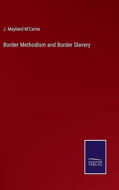 Border Methodism and Border Slavery