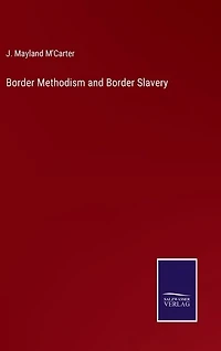 Border Methodism and Border Slavery