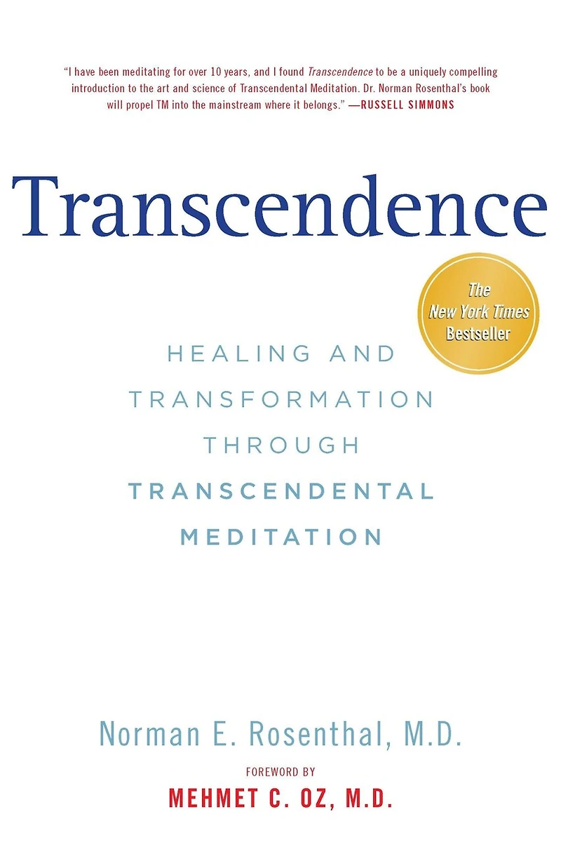 Transcendence: Healing And Transformation Through Transcendental Meditation