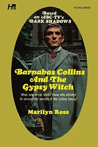 Dark Shadows: Barnabas Collins and the Gypsy Witch: The Complete Paperback Library Reprint Book 15